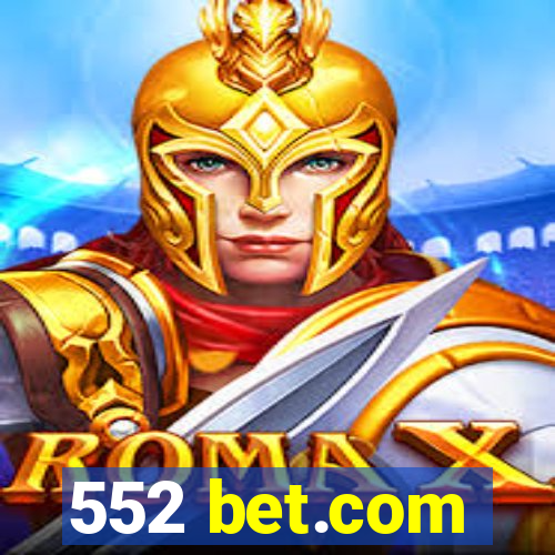 552 bet.com